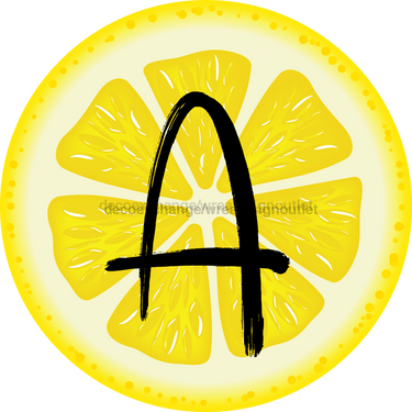 Personalized Lemon Sign Initial Monogram Decoe-4088-Dh-Custom 18 Wood Round A